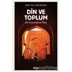 Din ve Toplum - Vejdi Bilgin - Beyan Yayınları