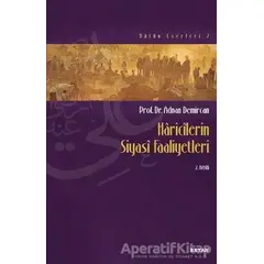 Haricilerin Siyasi Faaliyetleri - Adnan Demircan - Beyan Yayınları