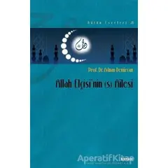 Allah Elçisinin (s) Ailesi - Adnan Demircan - Beyan Yayınları
