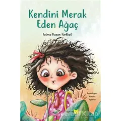 Kendini Merak Eden Ağaç - Fatma Hazan Türkkol - Beyan Yayınları