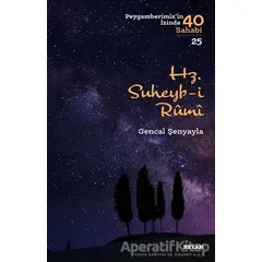 Hz. Süheyb-i Rumi - Gencal Şenyayla - Beyan Yayınları