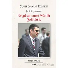 Şühedanın İzinde - Şehit Kaymakam - Yahya Bakır - Beyan Yayınları