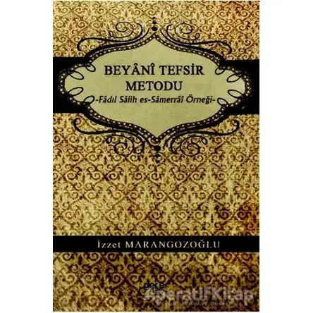 Beyani Tefsir Metodu - İzzet Marangozoğlu - Gece Kitaplığı