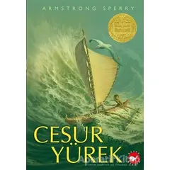 Cesur Yürek - Armstrong Sperry - Beyaz Balina Yayınları