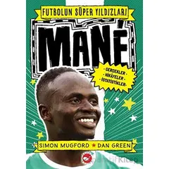 Futbolun Süper Yıldızları - Mane - Simon Mugford - Beyaz Balina Yayınları