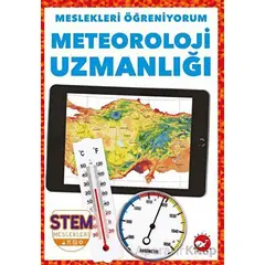 Meslekleri Öğreniyorum - Meteoroloji Uzmanlığı Stem Meslekleri