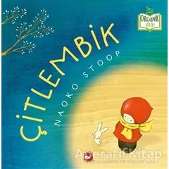 Çitlembik - Naoko Stoop - Beyaz Balina Yayınları