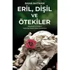 Eril, Dişil ve Ötekiler - Baha Batıkan - Beyaz Baykuş Yayınları