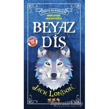 Beyaz Diş - Jack London - Caretta Yayıncılık