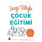 Sevgi Diliyle Çocuk Eğitimi - Eşref Bolukçu - Kutlu Yayınevi