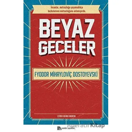 Beyaz Geceler - Fyodor Mihayloviç Dostoyevski - Sander Yayınları