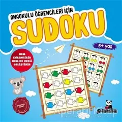 Sudoku 5+ Yaş - Anaokulu Öğrencileri İçin - Kolektif - Beyaz Panda Yayınları