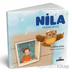 Nila - Yağmurun Büyüsü - A.Nihan Güleç - Beyaz Panda Yayınları