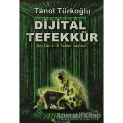 Dijital Tefekkür - Tanol Türkoğlu - Beyaz Yayınları