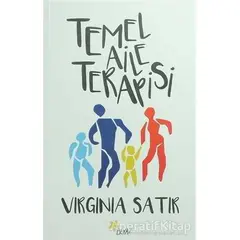 Temel Aile Terapisi - Virginia Satir - Beyaz Yayınları