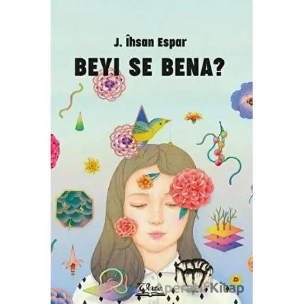 Beyi Se Bena? - J. İhsan Espar - Vate Yayınevi