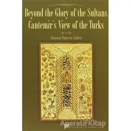 Beyond the Glory of the Sultans - Eugenia Popescu - Judetz - Pan Yayıncılık