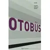 Otobüs - Sevilay Saral - Bgst Yayınları