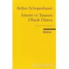 İsteme ve Tasarım Olarak Dünya - Arthur Schopenhauer - Biblos Kitabevi