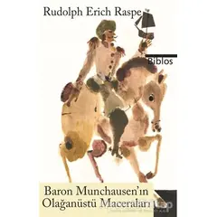 Baron Munchausen’ın Olağanüstü Maceraları - Rudolph Erich Raspe - Biblos Kitabevi