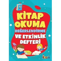 Kitap Okuma Değerlendirme ve Etkinlik Defteri - Kolektif - Bıcırık Yayınları