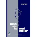Nihai Sen ile Mai Hisler - H. Hale Akın - Yükseliş Yayınları