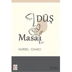 Düş Masalı - Nursel Camcı - Yükseliş Yayınları