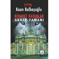 Nihayet Kadınlar - Kaan Balbaşoğlu - Bilge Karınca Yayınları