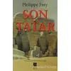 Son Tatar - Philippe Frey - Bilge Kültür Sanat