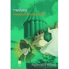 Mesnevi’den Seçmeler - Mevlana Celaleddin Rumi - Bilge Kültür Sanat