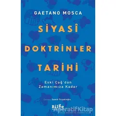 Siyasi Doktrinler Tarihi - Gaetano Mosca - Bilge Kültür Sanat