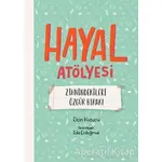 Hayal Atölyesi - Elçin Kuzucu - MEAV Yayıncılık