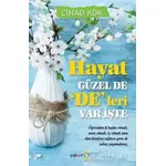 Hayat Güzel De Deleri Var İşte - Cihad Kök - Yakamoz Yayınevi