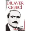 Dilaver Cebeci - Talat Ülker - Bilgeoğuz Yayınları