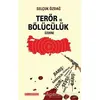 Terör ve Bölücülük Üzerine - Selçuk Özdağ - Bilgeoğuz Yayınları