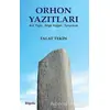 Orhon Yazıtları - Talat Tekin - BilgeSu Yayıncılık