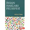 İnsan Hakları Felsefesi - Harun Tepe - BilgeSu Yayıncılık