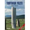 Tunyukuk Yazıtı - Talat Tekin - BilgeSu Yayıncılık