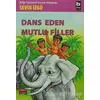 Dans Eden Mutlu Filler - Sevin İzgü - Bilgi Yayınevi