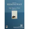 Yaşlı Adam ve Deniz (İhtiyar Balıkçı) - Ernest Hemingway - Bilgi Yayınevi