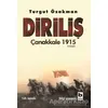 Diriliş Çanakkale 1915 - Turgut Özakman - Bilgi Yayınevi