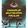 Canavarlar Bile Dişlerini Fırçalar - Jessica Martinello - Bilgi Yayınevi