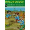 Bizim Sınıfın Ormanı Var - Muzaffer İzgü - Bilgi Yayınevi