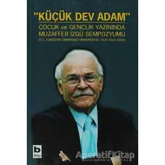 Küçük Dev Adam - Muzaffer İzgü - Bilgi Yayınevi