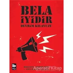 Bela İyidir - Dave Oswald Mitchell - Bilgi Yayınevi