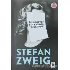 Bilinmeyen Bir Kadının Mektubu - Stefan Zweig - Bilgi Yayınevi