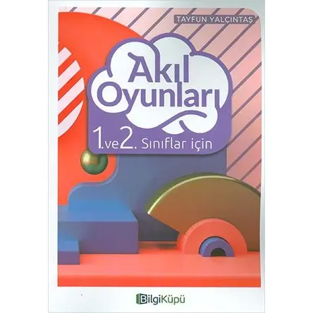 BilgiKüpü 1. ve 2.Sınıflar İçin Akıl Oyunları