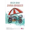 Zaman Bisikleti - Zaman Bisikleti 1 - Bilgin Adalı - Can Çocuk Yayınları