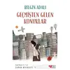 Geçmişten Gelen Konuklar - Bilgin Adalı - Can Çocuk Yayınları