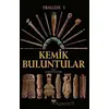 Tralleis 1 - Kemik Buluntular - Nurettin Öztürk - Bilgin Kültür Sanat Yayınları